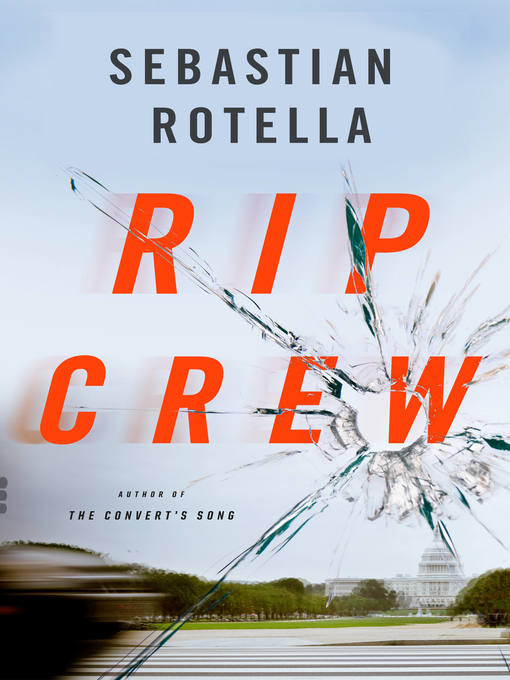 Title details for Rip Crew by Sebastian Rotella - Available